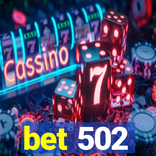 bet 502